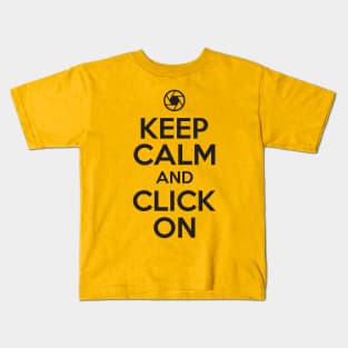 Keep calm and click on Kids T-Shirt